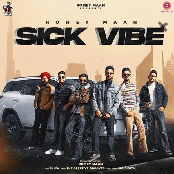Sick Vibe Romey Maan mp3 song download, Sick Vibe Romey Maan full album mp3 song