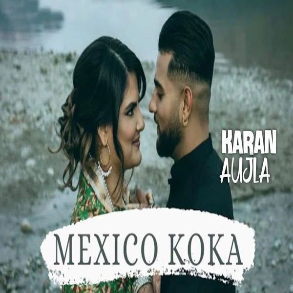 Aja Mexico Challiye Karan Aujla mp3 song download, Aja Mexico Challiye Karan Aujla full album mp3 song