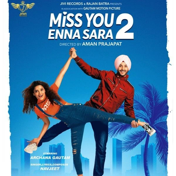 Miss You Enna Sara 2 Navjeet, Nitika Jain mp3 song download, Miss You Enna Sara 2 Navjeet, Nitika Jain full album mp3 song