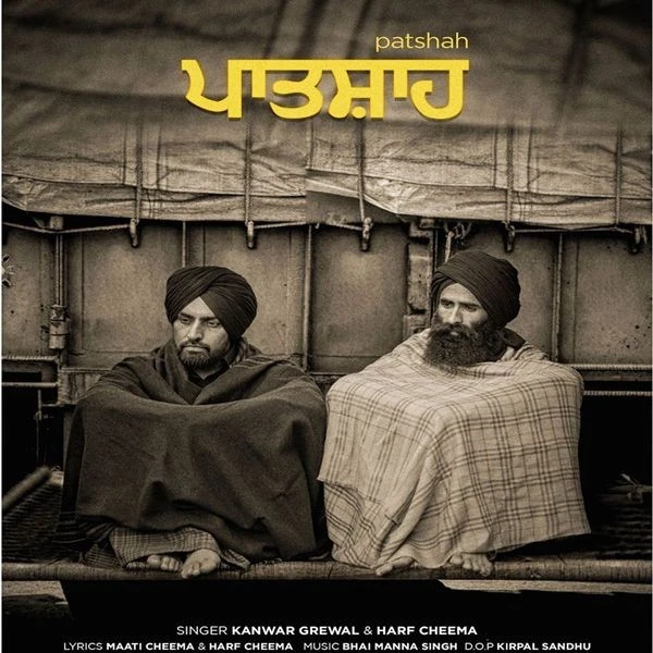 Patshah Harf Cheema, Kanwar Grewal mp3 song download, Patshah Harf Cheema, Kanwar Grewal full album mp3 song