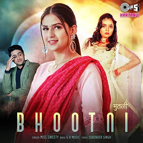 Bhootni Miss Sweety mp3 song download, Bhootni Miss Sweety full album mp3 song