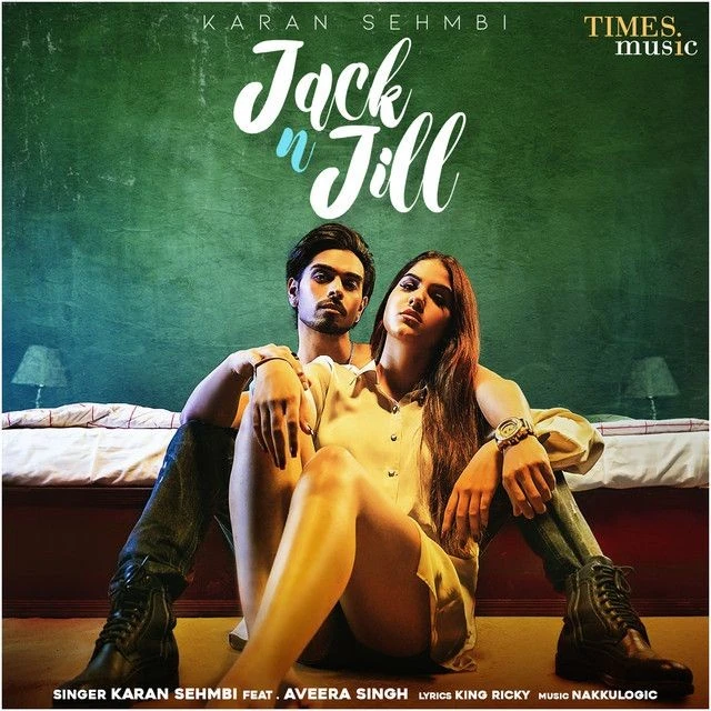 Jack N Jill Karan Sehmbi mp3 song download, Jack N Jill Karan Sehmbi full album mp3 song