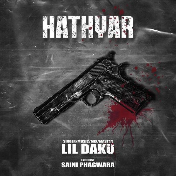 Hathyar Lil Daku mp3 song download, Hathyar Lil Daku full album mp3 song
