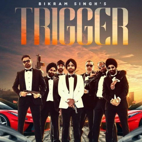 Trigger Bikram Singh mp3 song download, Trigger Bikram Singh full album mp3 song