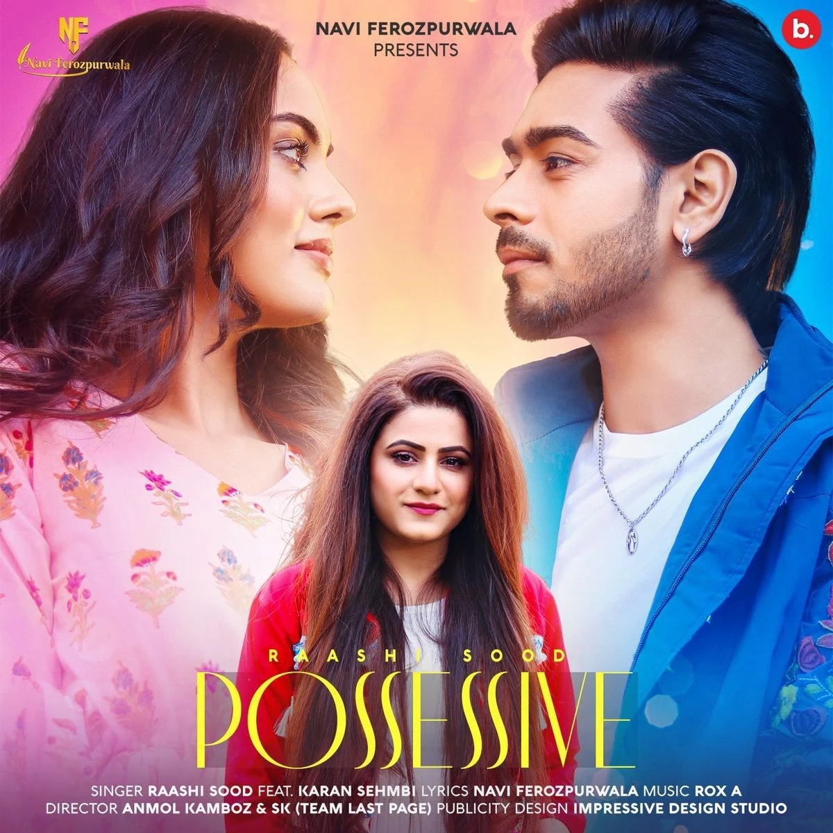 Possessive Karan Sehmbi, Raashi Sood mp3 song download, Possessive Karan Sehmbi, Raashi Sood full album mp3 song