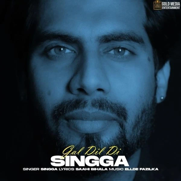 Gal Dil Di Singga mp3 song download, Gal Dil Di Singga full album mp3 song