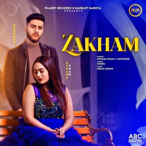 Zakham Afsana Khan, Kunwarr mp3 song download, Zakham Afsana Khan, Kunwarr full album mp3 song