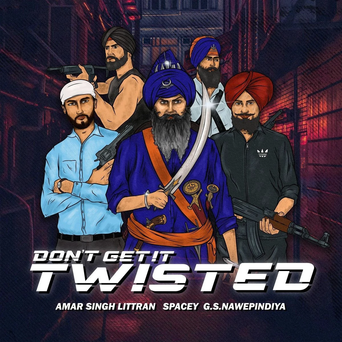 Dont Get It Twisted Amar Singh Littran mp3 song download, Dont Get It Twisted Amar Singh Littran full album mp3 song
