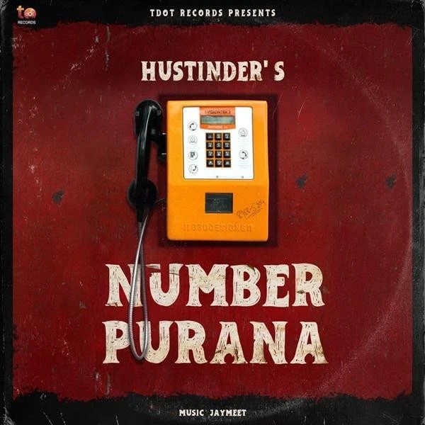Number Purana Hustinder mp3 song download, Number Purana Hustinder full album mp3 song