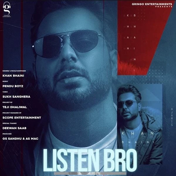 Listen Bro Khan Bhaini mp3 song download, Listen Bro Khan Bhaini full album mp3 song