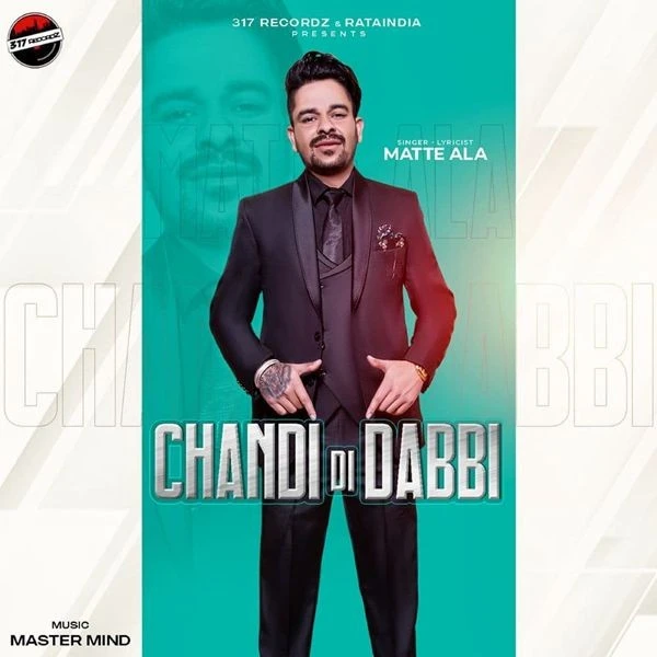 Chandi Di Dabbi Matte Ala mp3 song download, Chandi Di Dabbi Matte Ala full album mp3 song