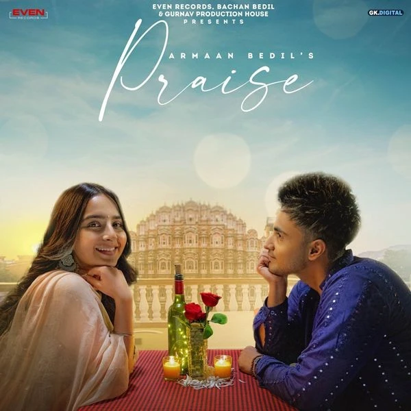 Praise Armaan Bedil mp3 song download, Praise Armaan Bedil full album mp3 song