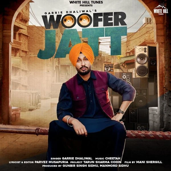 Woofer Jatt Garrie Dhaliwal mp3 song download, Woofer Jatt Garrie Dhaliwal full album mp3 song