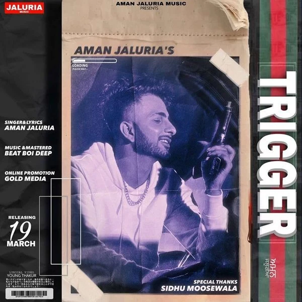 Trigger Aman Jaluria mp3 song download, Trigger Aman Jaluria full album mp3 song