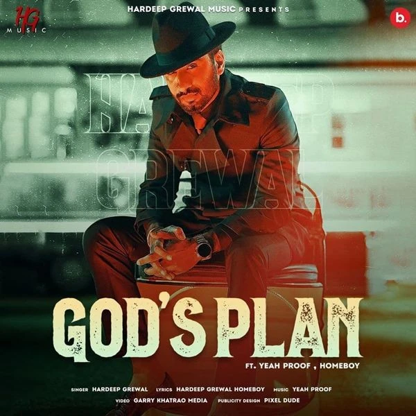 Gods Plan Hardeep Grewal mp3 song download, Gods Plan Hardeep Grewal full album mp3 song