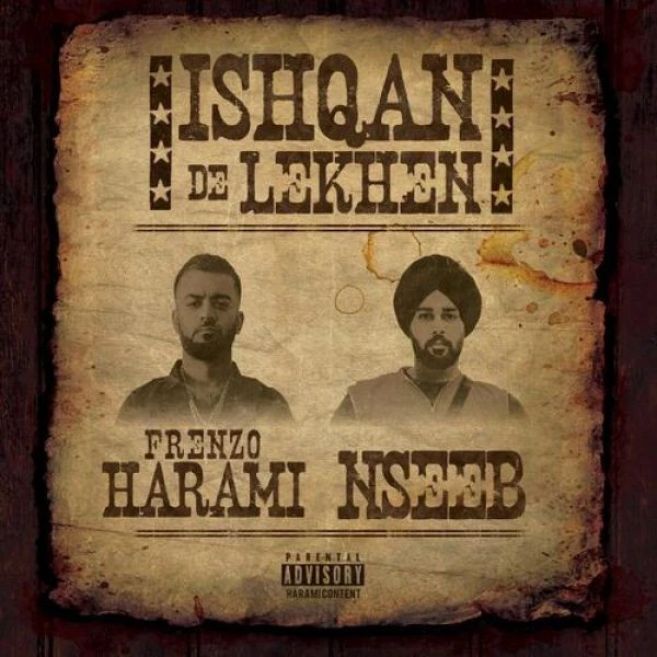 Ishqan De Lekhe Nseeb, Frenzo Harami mp3 song download, Ishqan De Lekhe Nseeb, Frenzo Harami full album mp3 song