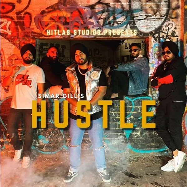 Hustle Simar Gill mp3 song download, Hustle Simar Gill full album mp3 song