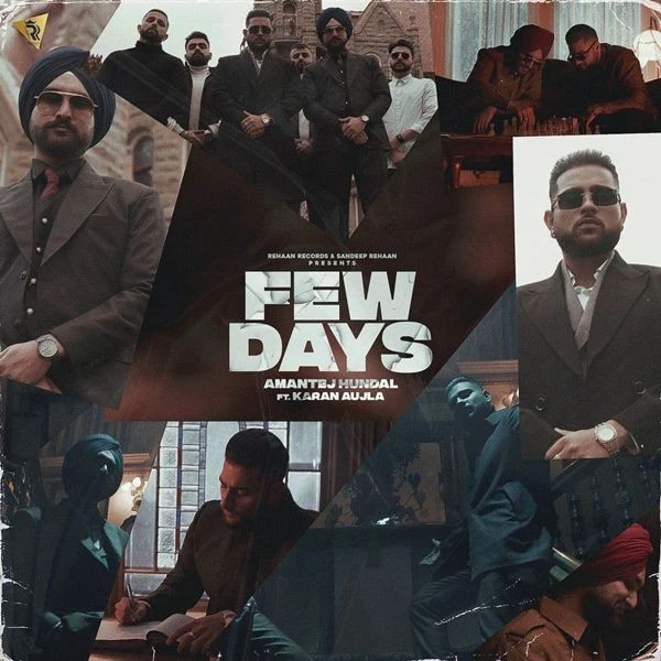 Few Days Karan Aujla, Amantej Hundal mp3 song download, Few Days Karan Aujla, Amantej Hundal full album mp3 song