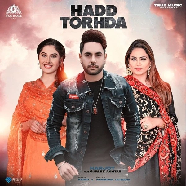 Hadd Torhda Harjot, Gurlez Akhtar mp3 song download, Hadd Torhda Harjot, Gurlez Akhtar full album mp3 song