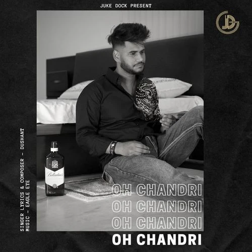 Oh Chandri Dushant mp3 song download, Oh Chandri Dushant full album mp3 song