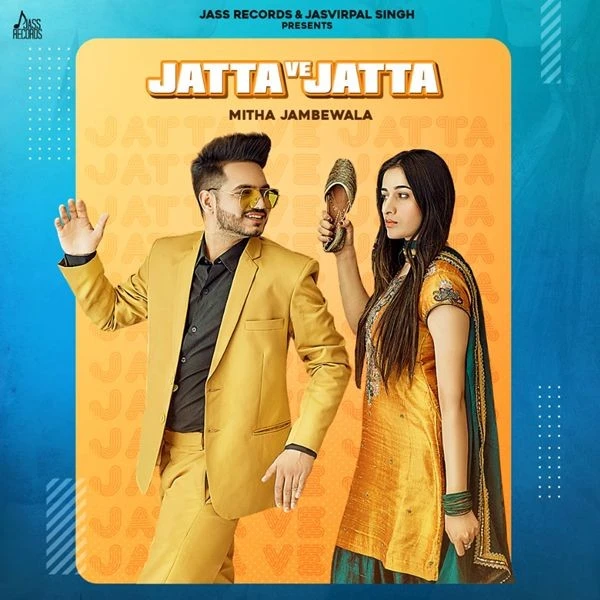Jatta Ve Jatta Mitha Jambewala mp3 song download, Jatta Ve Jatta Mitha Jambewala full album mp3 song