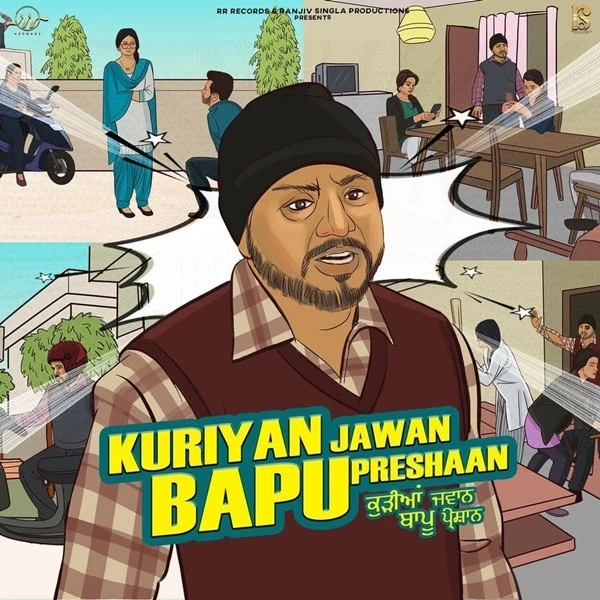 Kuriyan Jawan Bapu Preshaan Arvee mp3 song download, Kuriyan Jawan Bapu Preshaan Arvee full album mp3 song