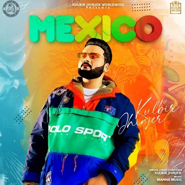 Mexico Kulbir Jhinjer mp3 song download, Mexico Kulbir Jhinjer full album mp3 song