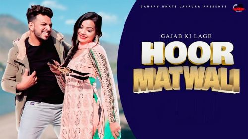 Gajab ki lage Hoor Matwali Gaurav Bhati, Sandeep Matnora mp3 song download, Gajab ki lage Hoor Gaurav Bhati, Sandeep Matnora full album mp3 song