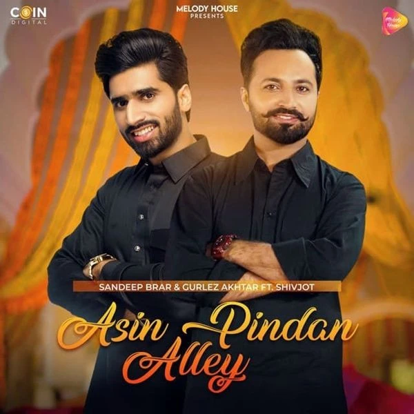 Asin Pindan Aaley Gurlez Akhtar, Sandeep Brar mp3 song download, Asin Pindan Aaley Gurlez Akhtar, Sandeep Brar full album mp3 song