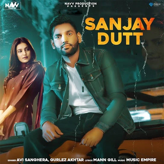 Sanjay Dutt Gurlez Akhtar, Avi Sanghera mp3 song download, Sanjay Dutt Gurlez Akhtar, Avi Sanghera full album mp3 song