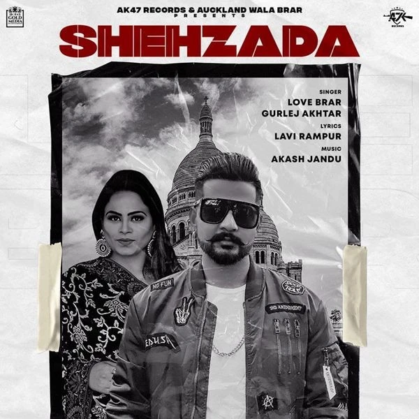 Shehzada Gurlez Akhtar, Love Brar mp3 song download, Shehzada Gurlez Akhtar, Love Brar full album mp3 song