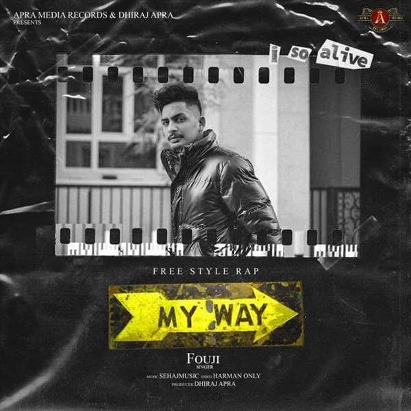 My Way Fouji mp3 song download, My Way Fouji full album mp3 song