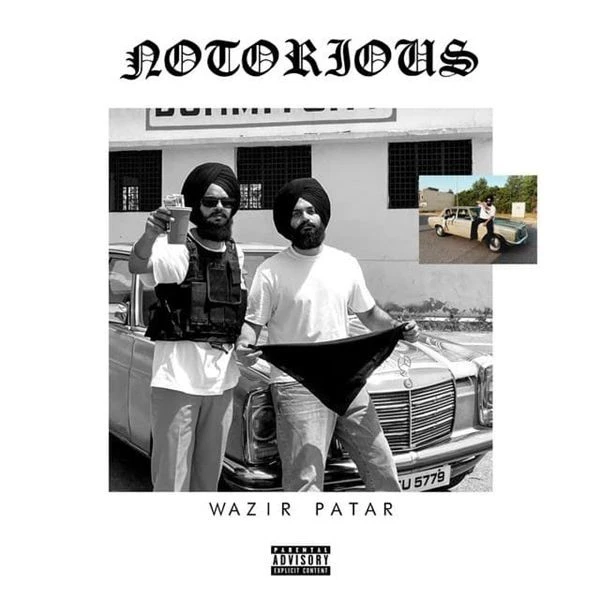 Notorious Wazir Patar mp3 song download, Notorious Wazir Patar full album mp3 song