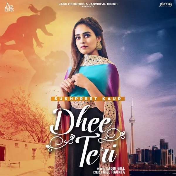 Dhee Teri Sukhpreet Kaur mp3 song download, Dhee Teri Sukhpreet Kaur full album mp3 song
