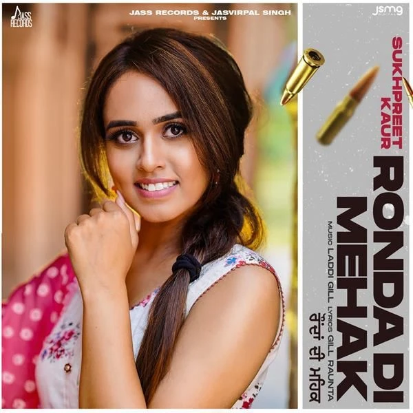 Ronda Di Mehak Sukhpreet Kaur mp3 song download, Ronda Di Mehak Sukhpreet Kaur full album mp3 song