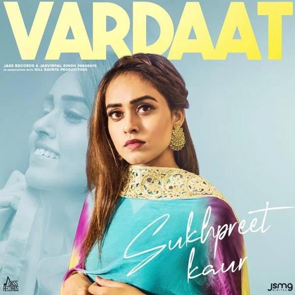 Vardaat Sukhpreet Kaur mp3 song download, Vardaat Sukhpreet Kaur full album mp3 song