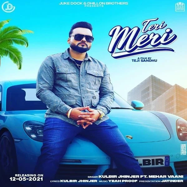 Teri meri meri teri Kulbir Jhinjer mp3 song download, Teri meri meri teri Kulbir Jhinjer full album mp3 song