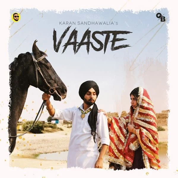 Vaaste Karan Sandhawalia mp3 song download, Vaaste Karan Sandhawalia full album mp3 song