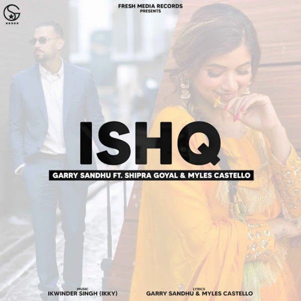 Ishq new Garry Sandhu, Shipra Goyal mp3 song download, Ishq new Garry Sandhu, Shipra Goyal full album mp3 song
