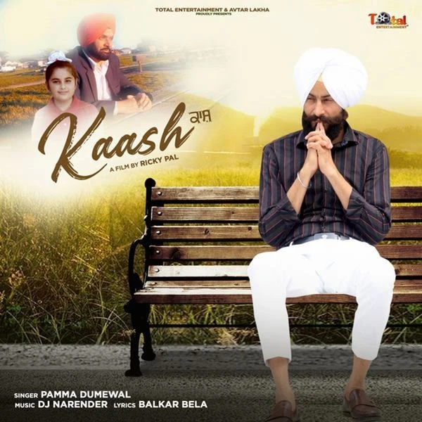 Kaash Pamma Dumewal mp3 song download, Kaash Pamma Dumewal full album mp3 song