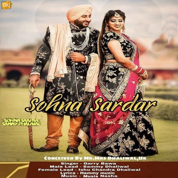 Sohna Sardar Garry Bawa mp3 song download, Sohna Sardar Garry Bawa full album mp3 song