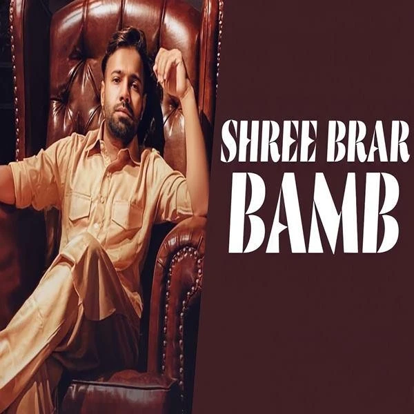 Bamb Shree Brar mp3 song download, Bamb Shree Brar full album mp3 song