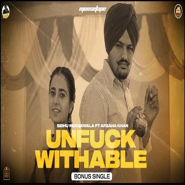 Unfuck-withable Sidhu Moose Wala, Afsana Khan mp3 song download, Unfuck-withable Sidhu Moose Wala, Afsana Khan full album mp3 song