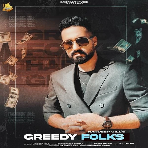 Greedy Folks Hardeep Gill mp3 song download, Greedy Folks Hardeep Gill full album mp3 song