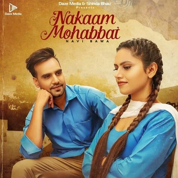 Nakaam Mohabbat Navi Bawa mp3 song download, Nakaam Mohabbat Navi Bawa full album mp3 song