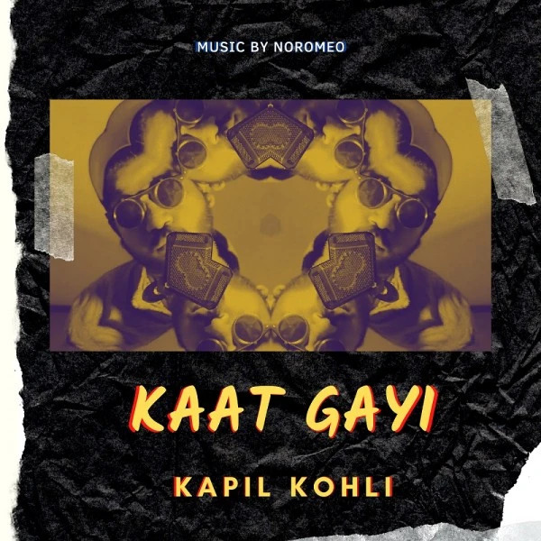 Kaat Gayi Kapil Kohli mp3 song download, Kaat Gayi Kapil Kohli full album mp3 song