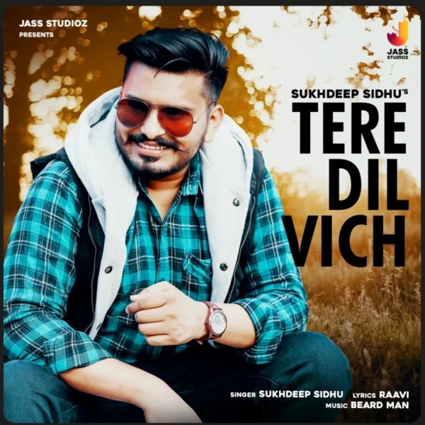 Tere Dil Vich Sukhdeep Sidhu mp3 song download, Tere Dil Vich Sukhdeep Sidhu full album mp3 song