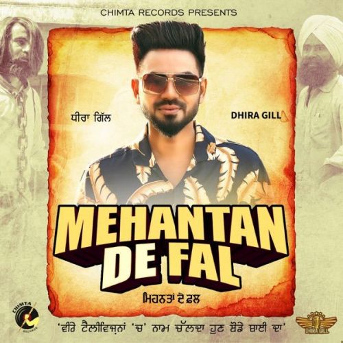 Mehantan De Fal Dhira Gill, Mr Wow mp3 song download, Mehantan De Fal Dhira Gill, Mr Wow full album mp3 song