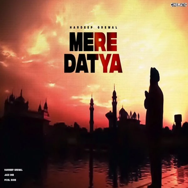 Mere Datya Hardeep Grewal mp3 song download, Mere Datya Hardeep Grewal full album mp3 song