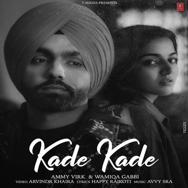 Kade Kade Ammy Virk mp3 song download, Kade Kade Ammy Virk full album mp3 song